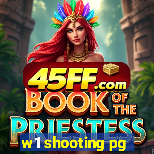 w1 shooting pg